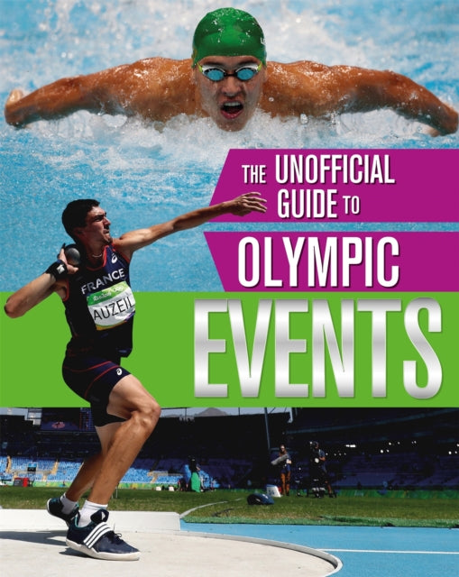 The Unofficial Guide to the Olympic Games Events