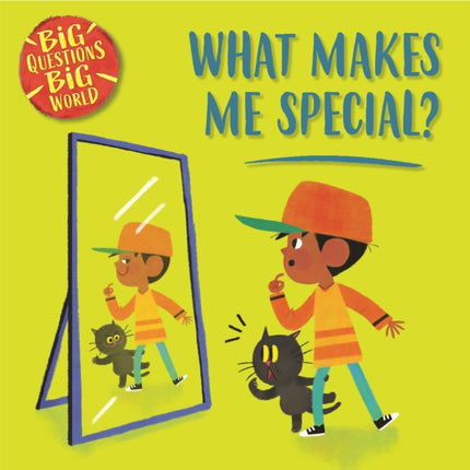 Big Questions, Big World: What makes me special?