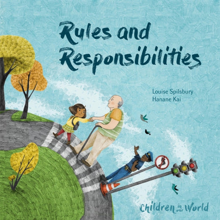 Rules and Responsibilities Children in Our World