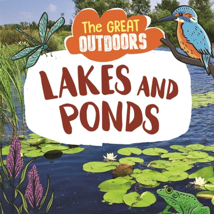 The Great Outdoors: Lakes and Ponds