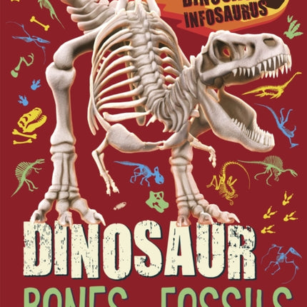 Dinosaur Bones and Fossils Dinosaur Infosaurus