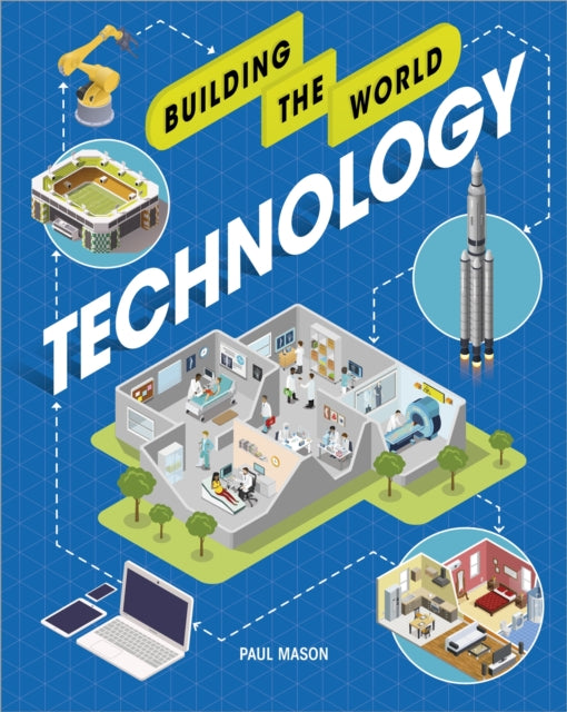 Building the World Technology