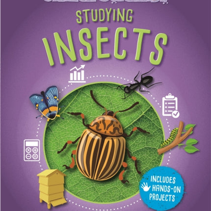 Citizen Scientist: Studying Insects