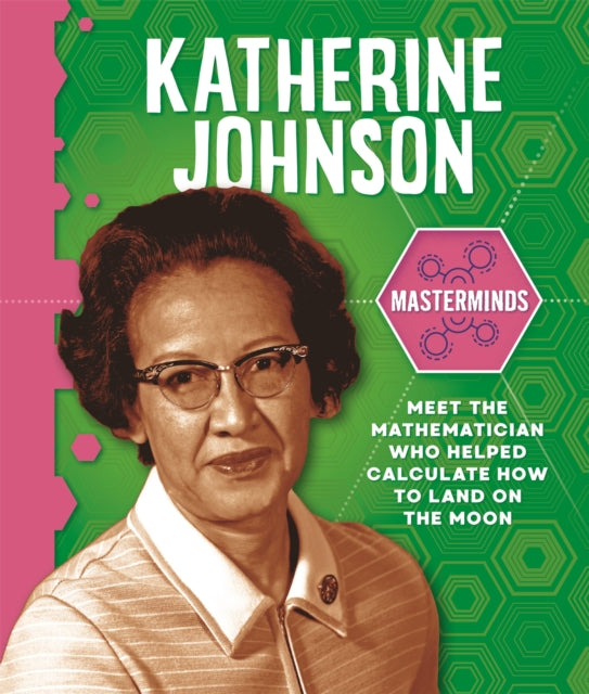 Masterminds Katherine Johnson