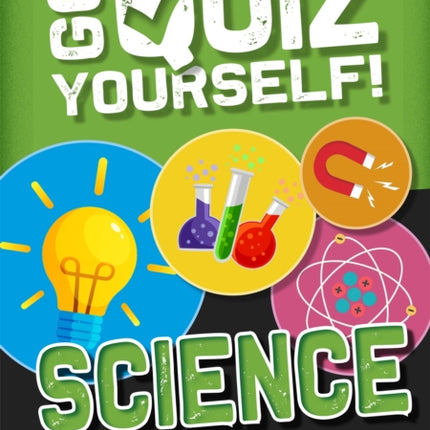 Go Quiz Yourself!: Science