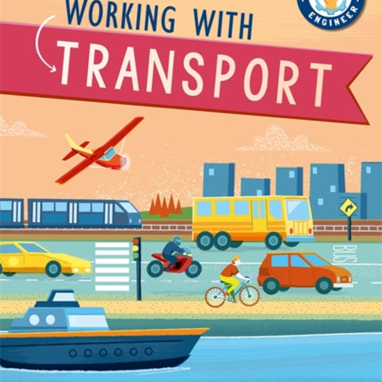 Kid Engineer: Working with Transport