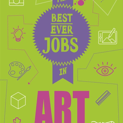 The Best Ever Jobs In: Art