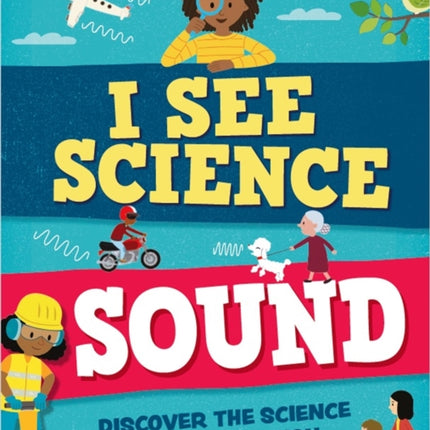 I See Science: Sound