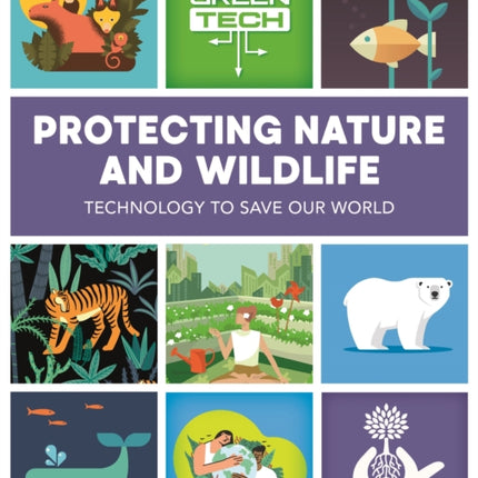 Green Tech: Protecting Nature and Wildlife