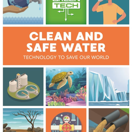 Green Tech: Clean and Safe Water