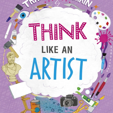 Train Your Brain: Think Like an Artist