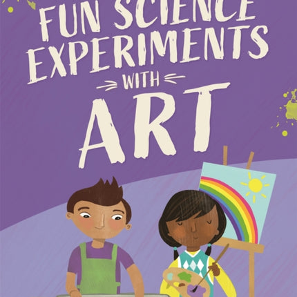 Fun Science: Experiments with Art