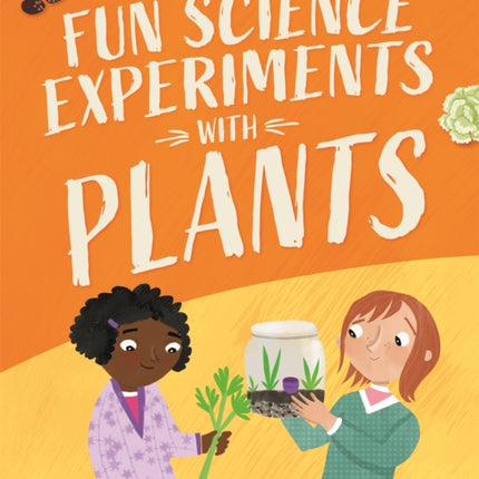 Fun Science Experiments with Plants