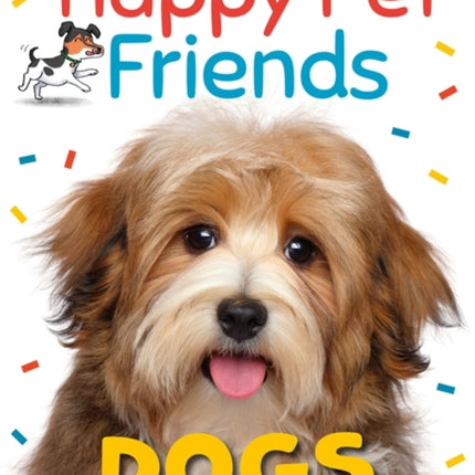 Happy Pet Friends: Dogs