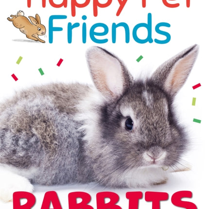 Happy Pet Friends: Rabbits