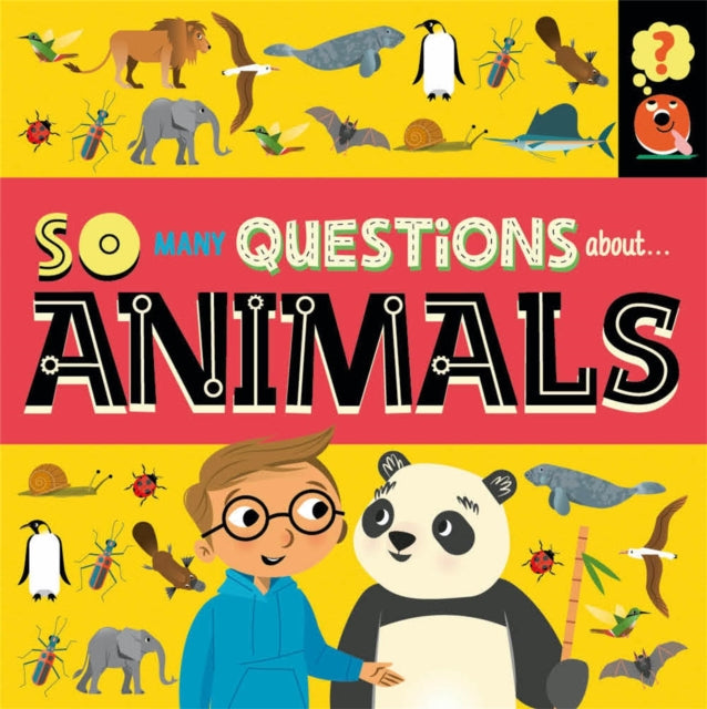 So Many Questions: About Animals