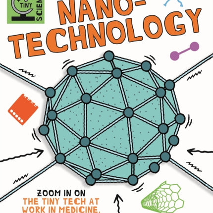 Tiny Science: Nanotechnology