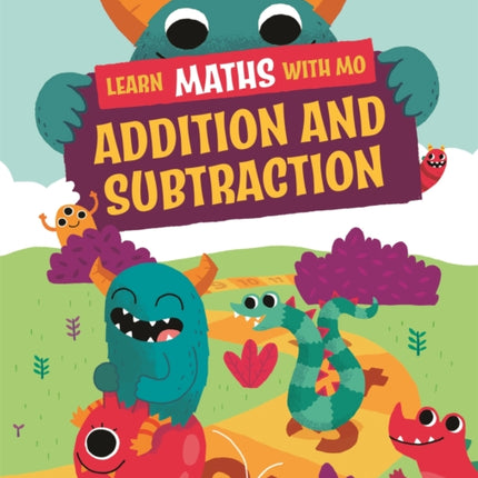 Learn Maths with Mo: Addition and Subtraction