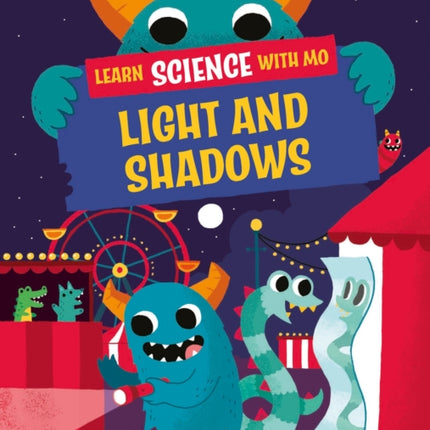 Learn Science with Mo: Light and Shadows