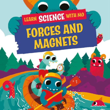 Learn Science with Mo: Forces and Magnets