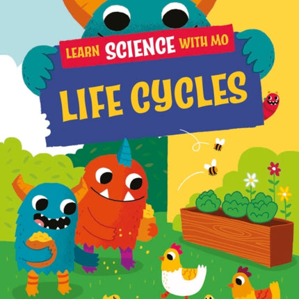 Learn Science with Mo: Life Cycles