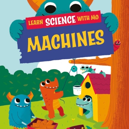 Learn Science with Mo Machines