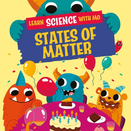 Learn Science with Mo States of Matter