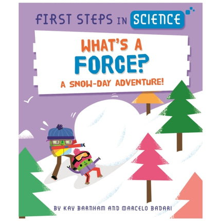 First Steps in Science: What's a Force?