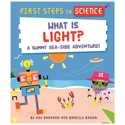 First Steps in Science: What is Light?