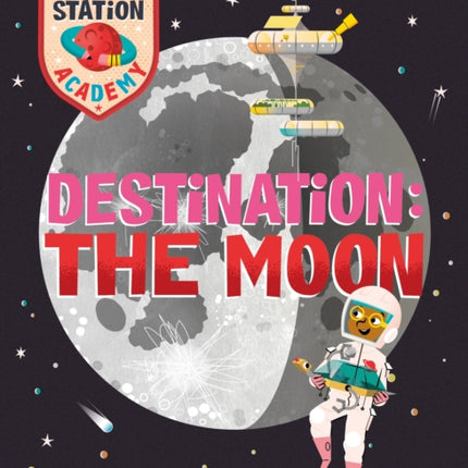 Space Station Academy Destination The Moon