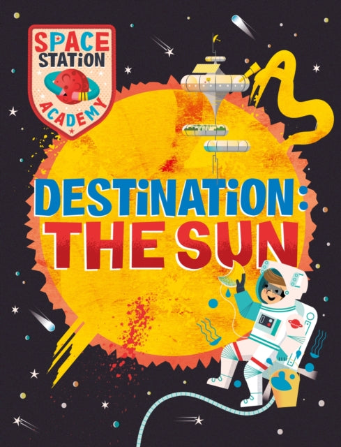 Space Station Academy Destination The Sun