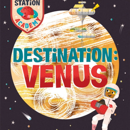 Space Station Academy: Destination Venus