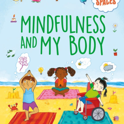 Mindful Spaces: Mindfulness and My Body