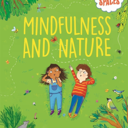 Mindful Spaces: Mindfulness and Nature