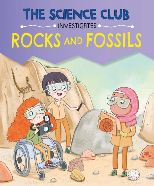 The Science Club Investigate Rocks and Fossils