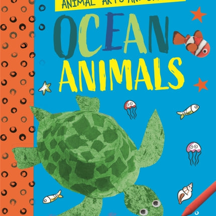 Animal Arts and Crafts: Ocean Animals