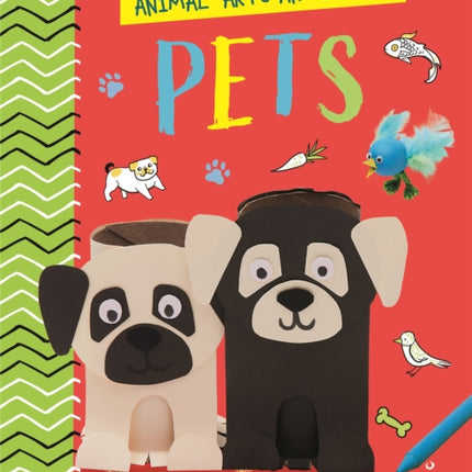 Animal Arts and Crafts: Pets