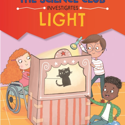 The Science Club Investigate Light