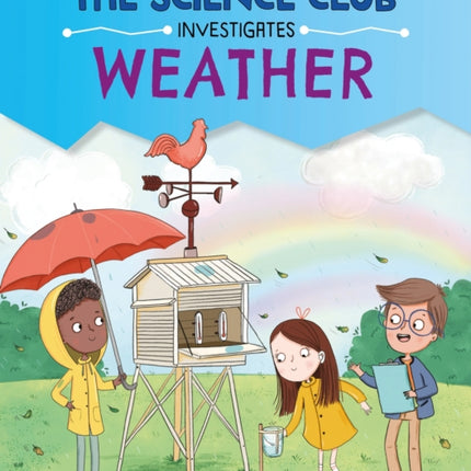 The Science Club Investigate Weather