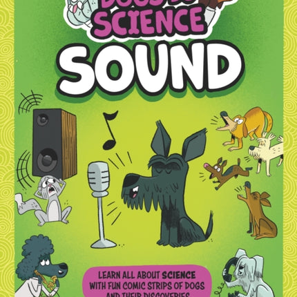 Dogs Do Science: Sound