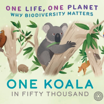 One Life One Planet One Koala in Fifty Thousand