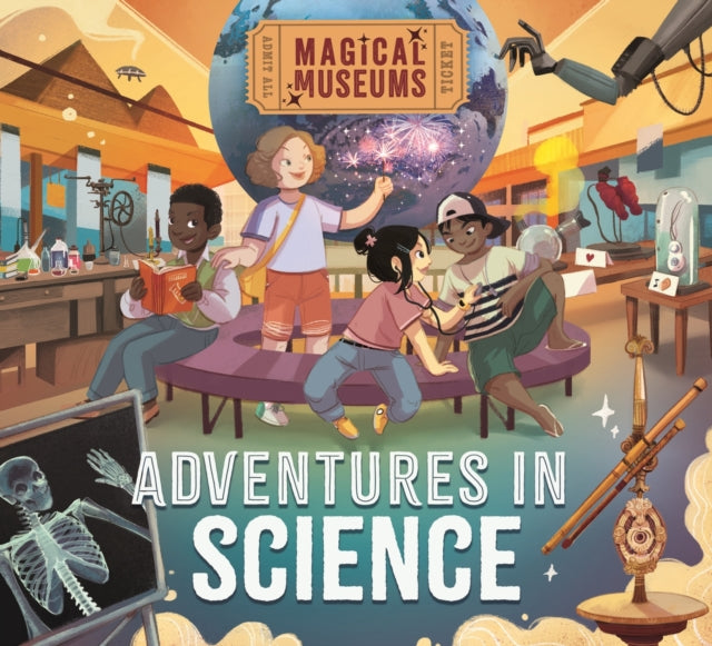 Magical Museums Adventures in Science