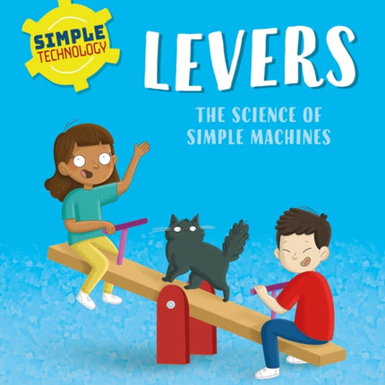 Simple Technology: Levers