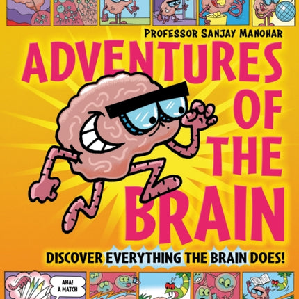 Adventures of the Brain