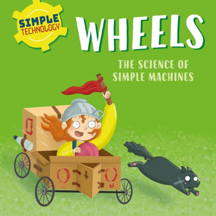 Simple Technology: Wheels