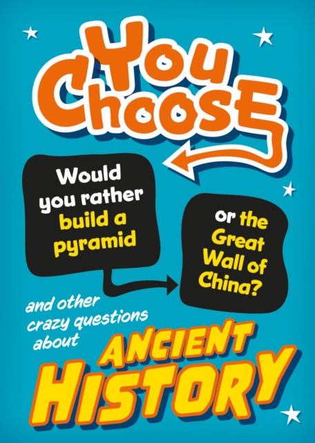 You Choose Ancient History