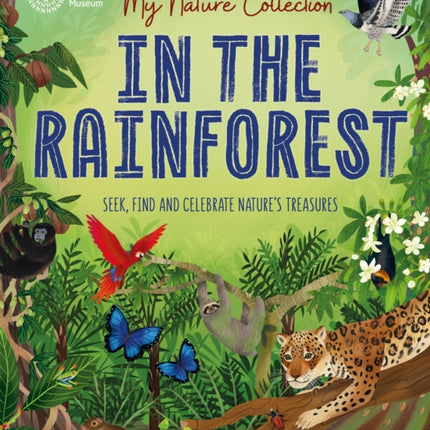 My Nature Collection In the Rainforest