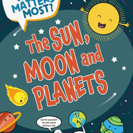 What Matters Most The Sun Moon and Planets