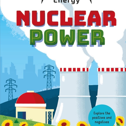 Alternative Energy: Nuclear Power