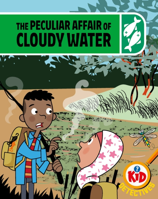 Kid Detectives The Peculiar Affair of Cloudy Water